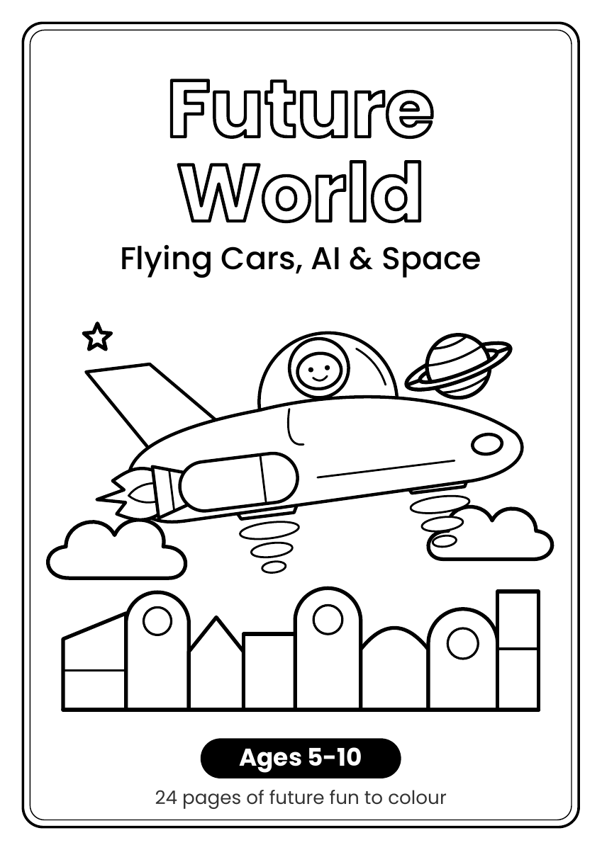 Future World Colouring Book - Ages 5-10 | Printable PDF